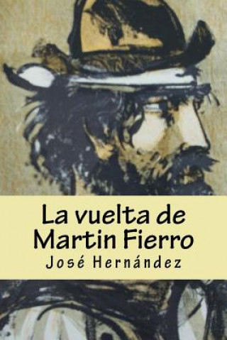 Carte La vuelta de Martin Fierro Jose Hernandez