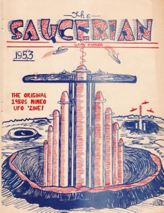 Kniha The Saucerian: 1953 Gray Barker