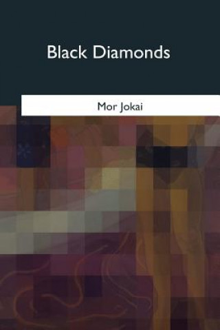 Buch Black Diamonds Mor Jokai