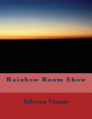 Βιβλίο Rainbow Room Show Silvana Vienne