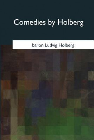 Kniha Comedies by Holberg Ludvig Holberg