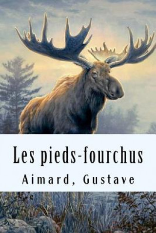 Carte Les pieds-fourchus Aimard Gustave