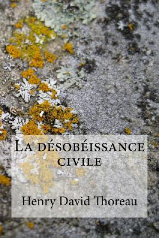 Book La désobéissance civile Henry David Thoreau