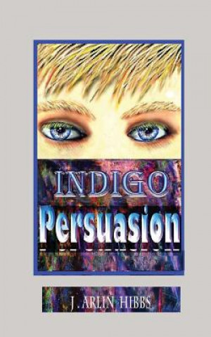 Carte Indigo Persuasion J Arlin Hibbs