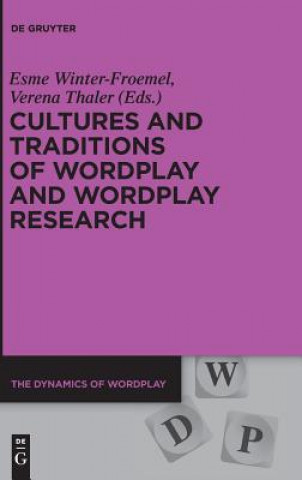 Book Cultures and Traditions of Wordplay and Wordplay Research Esme Winter-Froemel