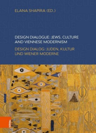 Book Design Dialogue: Jews, Culture and Viennese Modernism Elana Shapira