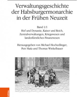 Carte Verwaltungsgeschichte der Habsburgermonarchie in der Frühen Neuzeit Thomas Winkelbauer