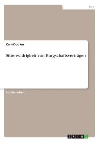 Kniha Sittenwidrigkeit von Bürgschaftsverträgen Cam-Duc Au