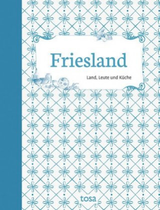 Kniha Friesland Helga-Maria Leicht