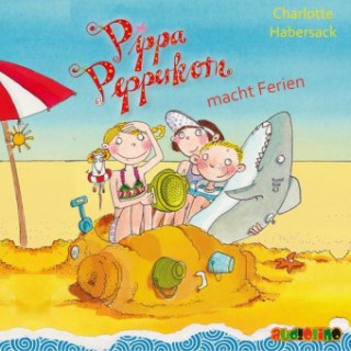 Audio Pippa Pepperkorn macht Ferien, 1 Audio-CD Charlotte Habersack