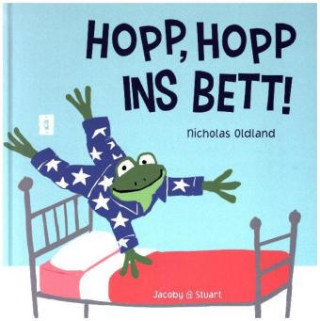 Kniha Hopp, hopp ins Bett! Nicholas Oldland