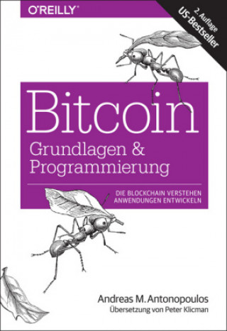 Carte Bitcoin & Blockchain - Grundlagen und Programmierung Andreas M. Antonopoulos