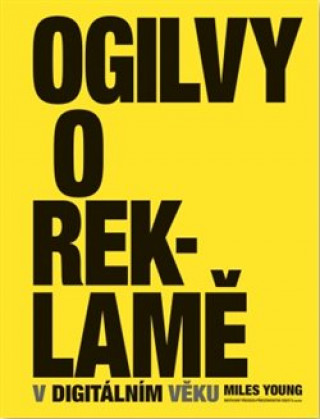Książka Ogilvy o reklamě v digitálním věku David Ogilvy