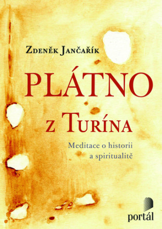 Kniha Plátno z Turína Zdeněk Jančařík