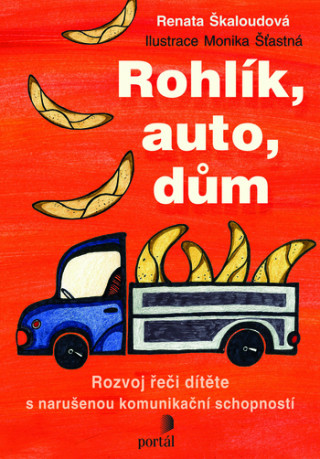 Kniha Rohlík, auto, dům Renata Škaloudová