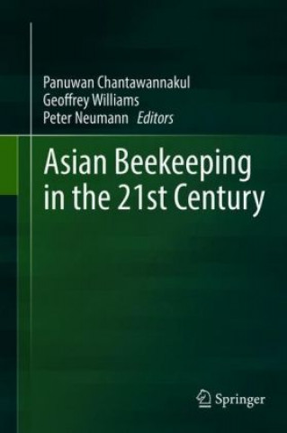 Kniha Asian Beekeeping in the 21st Century Panuwan Chantawannakul