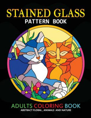 Book Adults Coloring Book: Stained Glass Pattern Book Tiny Cactus Publishing