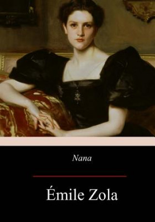 Книга Nana Emile Zola