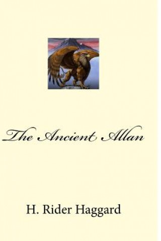 Libro The Ancient Allan H. Rider Haggard