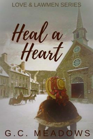 Livre Heal a Heart G C Meadows