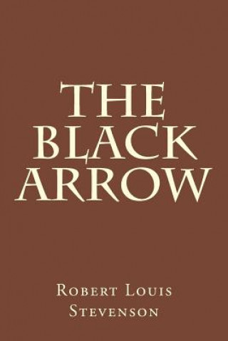 Knjiga The Black Arrow Robert Louis Stevenson