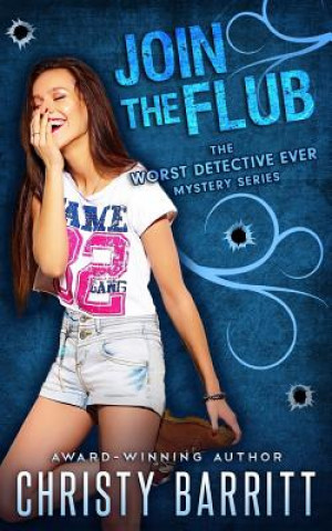 Buch Join the Flub Christy Barritt