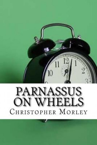 Könyv Parnassus on Wheels Christopher Morley