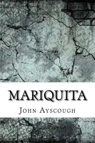 Kniha Mariquita John Ayscough