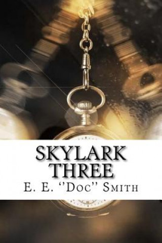 Könyv Skylark Three E E Smith