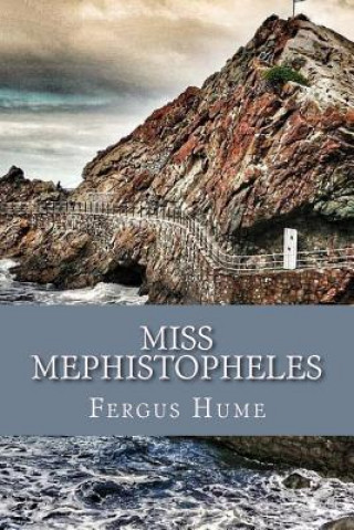 Книга Miss Mephistopheles Fergus Hume