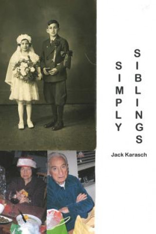 Knjiga Simply Siblings Jack Karasch