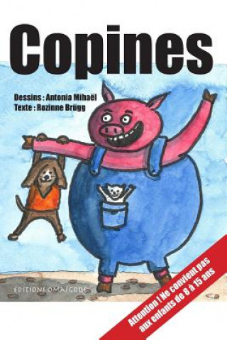 Könyv Copines Rozinne Brugg