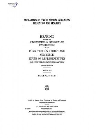 Kniha Concussions in Youth Sports: Evaluating Prevention and Research United States Congress