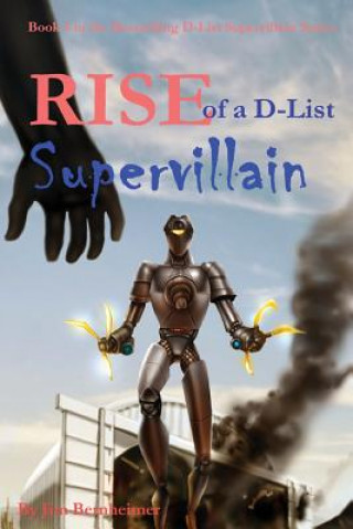 Carte Rise of a D-List Supervillain Jim Bernheimer
