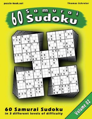 Kniha Samurai Sudoku Puzzle: 100 Sudoku puzzles in 15 different variations, Vol. 2 Thomas Schreier