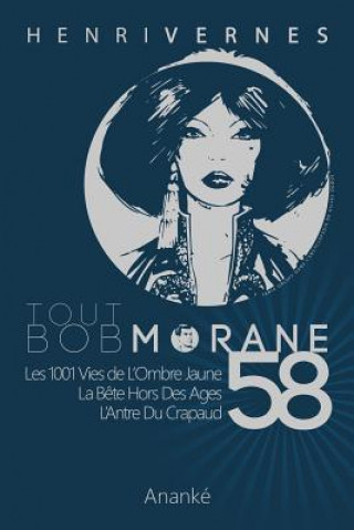 Книга Tout Bob Morane/58 Henri Vernes