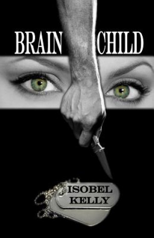 Книга Brain Child Isobel Kelly