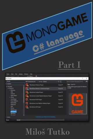Könyv Monogame - C# Language: Part I Milos Tutko