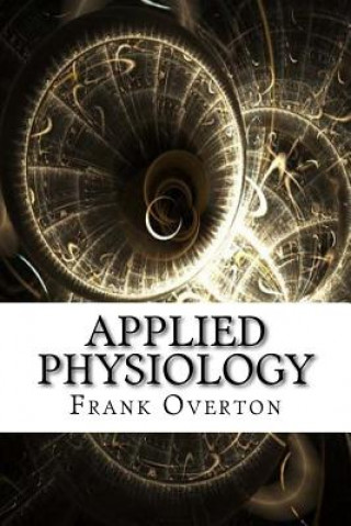 Kniha Applied Physiology Frank Overton