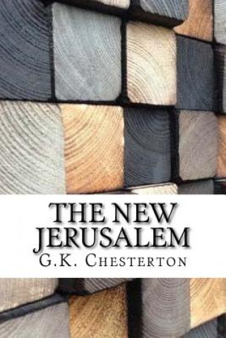 Kniha The New Jerusalem G. K. Chesterton