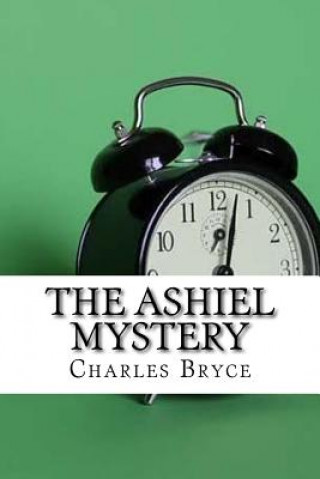 Βιβλίο The Ashiel Mystery Charles Bryce