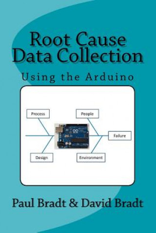 Libro Root Cause Data Collection: Using the Arduino Paul Bradt