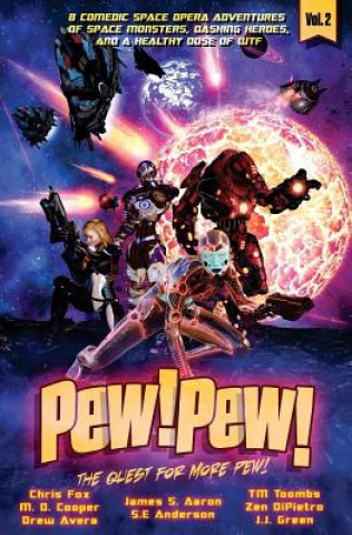 Kniha Pew! Pew! Volume 2: The Quest for More Pew! M D Cooper