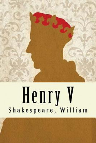Knjiga Henry V Shakespeare William