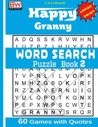 Kniha Happy Granny (Word Search) Puzzle Book 2 J S Lubandi