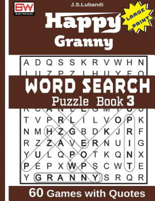 Kniha Happy Granny (Word Search) Puzzle Book 3 J S Lubandi