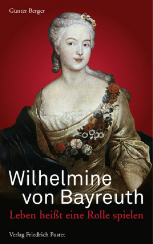 Book Wilhelmine von Bayreuth Günter Berger