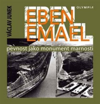 Kniha Eben Emael Václav Junek