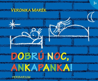 Kniha Dobrú noc Ankapanka! Veronika Marék