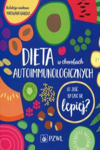 Книга Dieta w chorobach autoimmunologicznych 